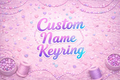 Custom Name Keyrings